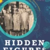 Hidden Figures Young Readers' Edition