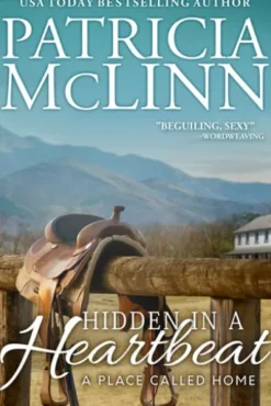 Hidden in a Heartbeat (A Place Called Home Book 3)