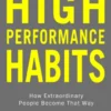 High Performance Habits
