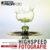 Highspeedfotografie