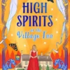 High Spirits at The Village Inn