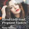 Hired Girlfriend, Pregnant Fiancée?