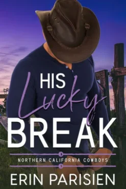 His Lucky Break