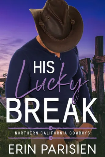 His Lucky Break