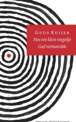 Hoe een klein rotgodje God vermoordde