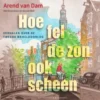 Hoe fel de zon ook scheen