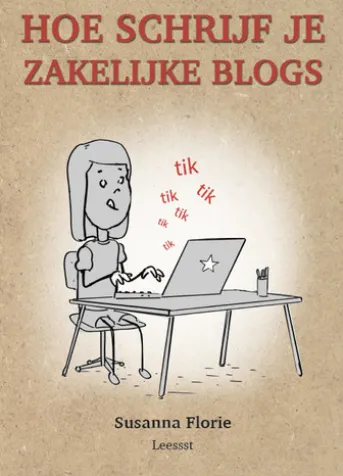 Hoe schrijf je zakelijke blogs
