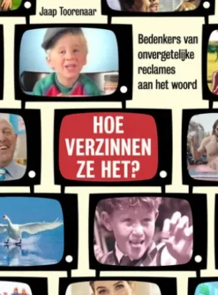 Hoe verzinnen ze het?