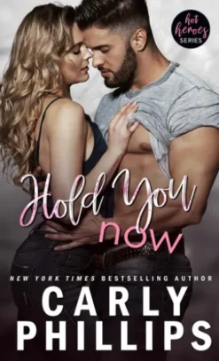 Hold You Now