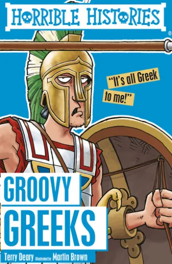 Horrible Histories: Groovy Greeks