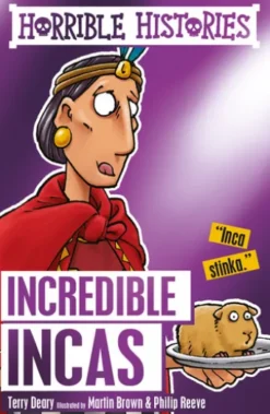 Horrible Histories: The Incredible Incas