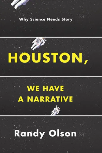 Houston, We Have a Narrative