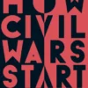 How Civil Wars Start