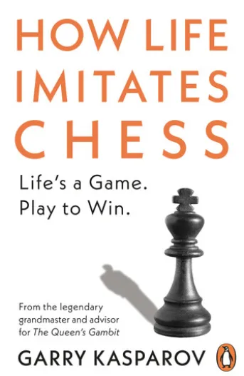 How Life Imitates Chess