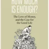 How Much is Enough?