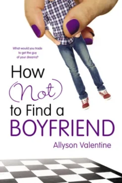 How (Not) to Find a Boyfriend
