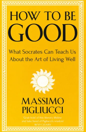 How To Be Good
