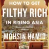 How to Get Filthy Rich In Rising Asia