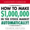How to Make $1,000,000 in the Stock Market Automatically