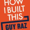 How I Built This