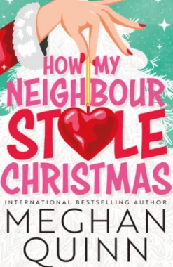 How My Neighbour Stole Christmas