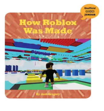 How Roblox Was Made
