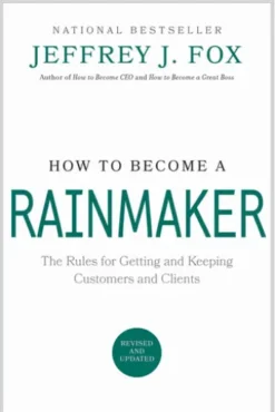 How to Become a Rainmaker