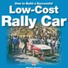 How to Build a Successful Low-Cost Rally Car