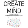 How to Create a Mind