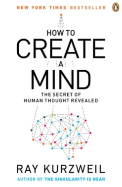 How to Create a Mind