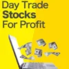 How To Day Trade Stocks For Profit