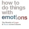 How to Do Things with Emotions