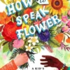 How to Speak Flower