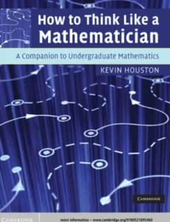 How to Think Like a Mathematician