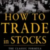 How to Trade In Stocks