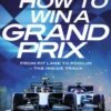 How to Win a Grand Prix
