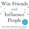 How to Win Friends and Influence People