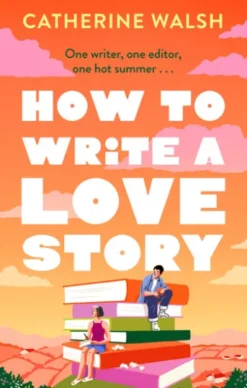 How to Write a Love Story