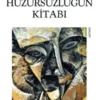 Huzursuzluğun Kitabı
