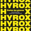 HYROX. Sterker dan gisteren