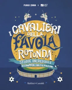 I cavalieri della favola rotonda