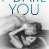 I Dare You