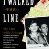 I Walked the Line