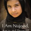 I Am Nujood, Age 10 and Divorced