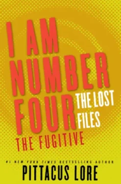 I Am Number Four: The Lost Files: The Fugitive