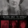 I Belong Only to Myself