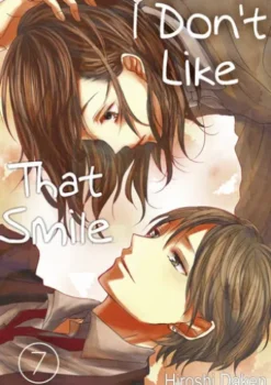 I Don't Like That Smile 7