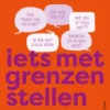 Iets met grenzen stellen