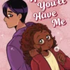 If You'll Have Me