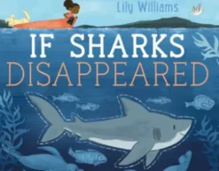 If Sharks Disappeared